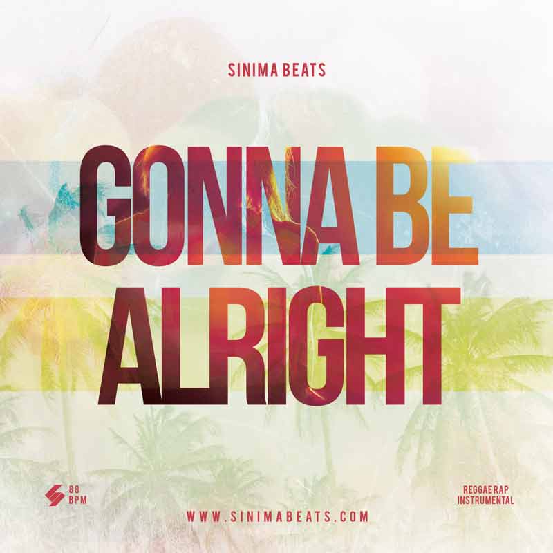 gonna be alright (sinima beats) rap beats and instrumentals