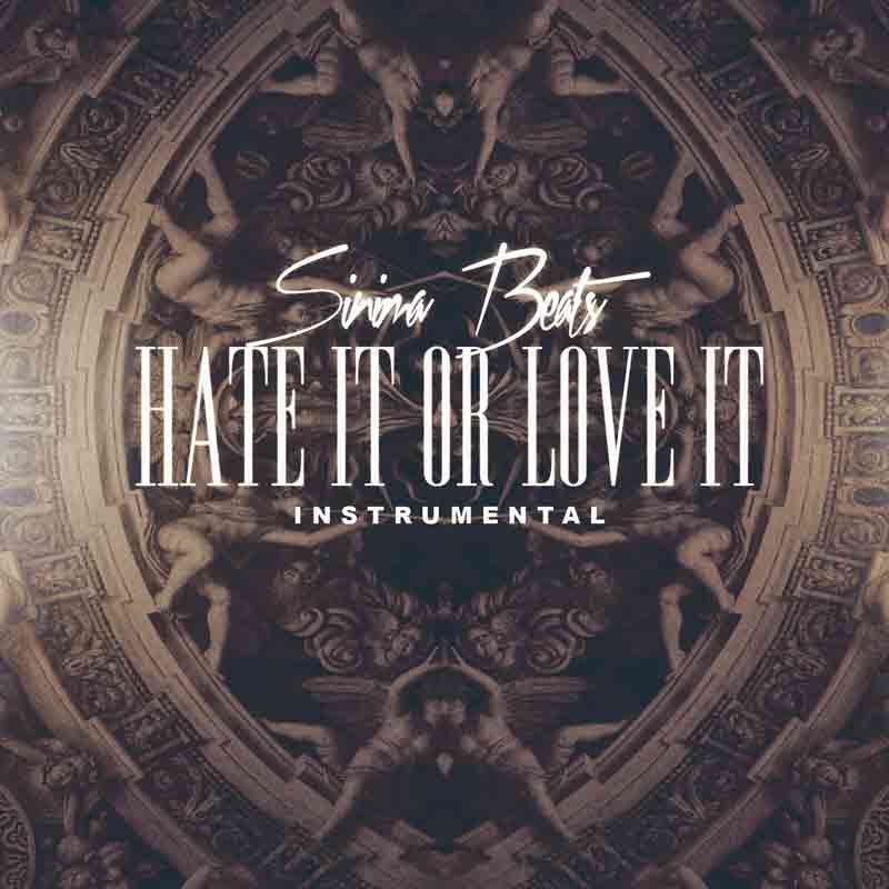 hate it or love it (sinima beats) rap beats and instrumentals