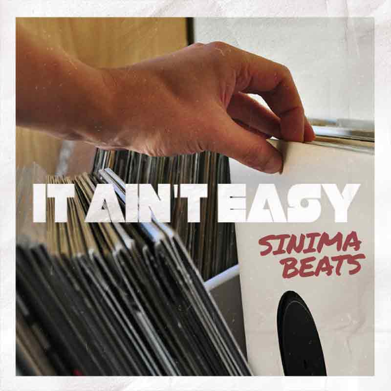 It Ain't Easy - SINIMA BEATS (Rap Beats & Instrumentals)