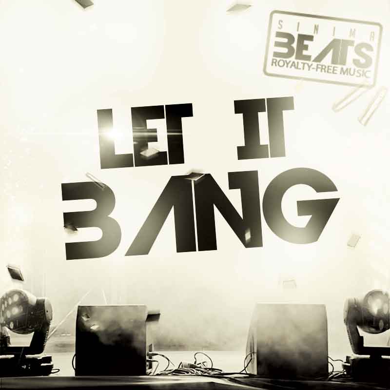 Sinima-Beats---Let-it-Bang (Drake Style Trap Beat Instrumental Club Banger Hip Hop Freestyle)