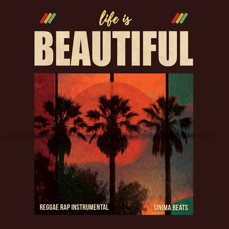 Sinima Beats - Life is Beautiful Instrumental (Reggae, Island, Riddim, Ragga, Rastafarian, Pop Beat)