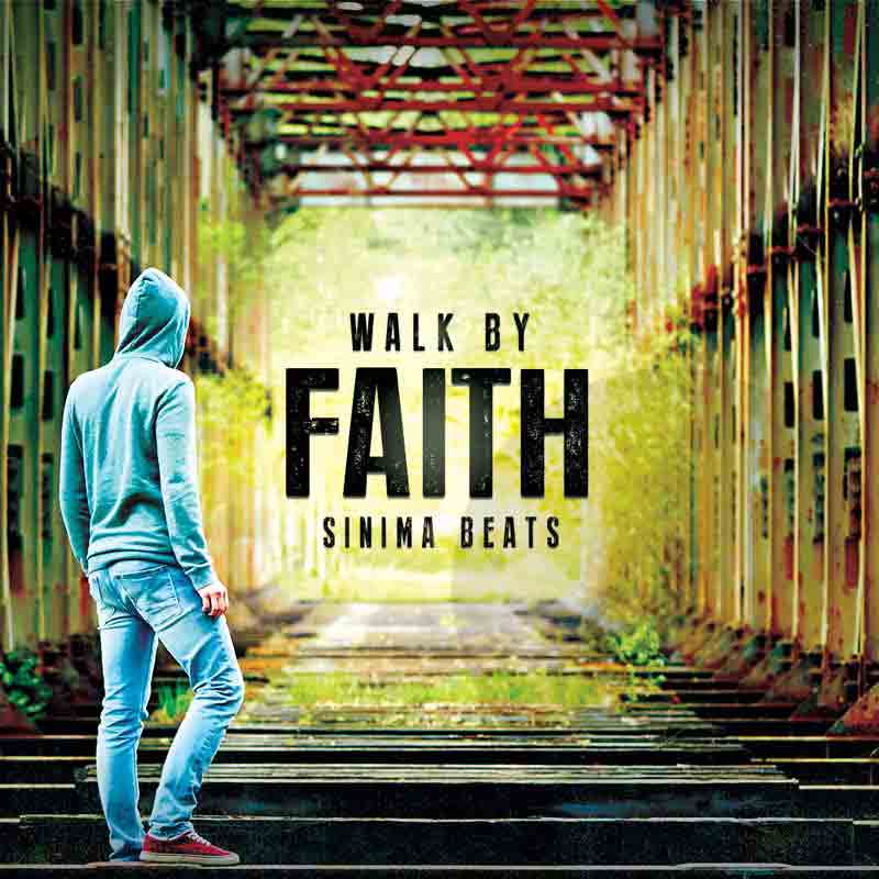 Walk by Faith