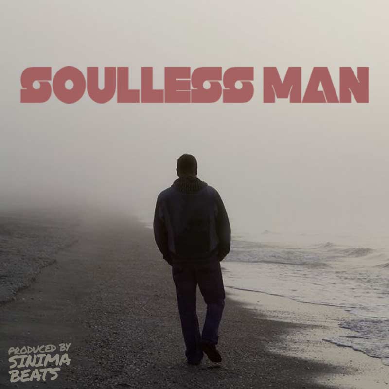 Sinima-Beats---Soulless-Man