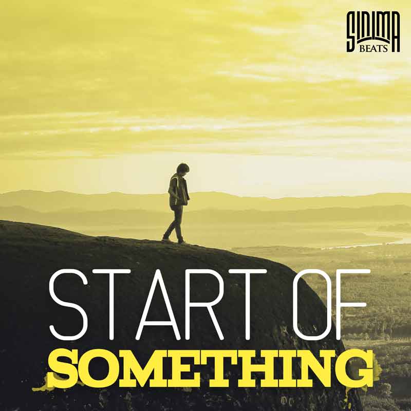 Sinima Beats - Start of Something (Smooth Uplifting Inspired Inspiring Motivational Feel-good Heartfelt Pop Beat Singer-Songwriter)