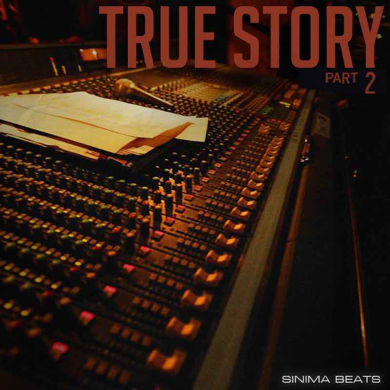Sinima-Beats---True-Story-Part-2 Rap Instrumental
