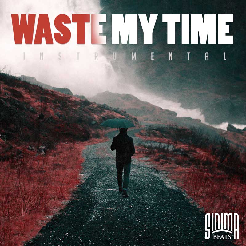 Waste My Time