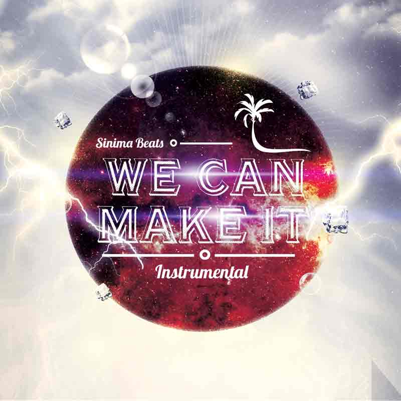 Sinima Beats - We Can Make it Instrumental (Reggae, Dancehall, Rap Beat)