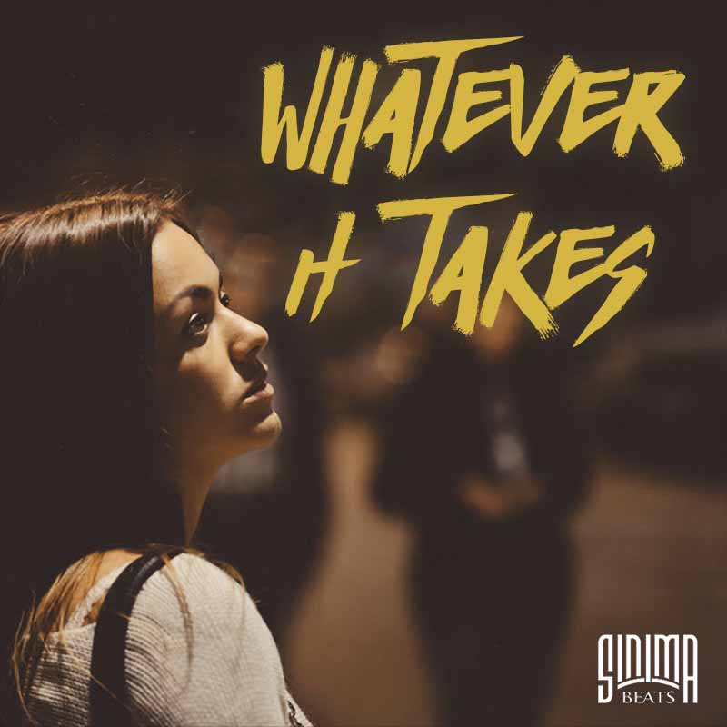 Sinima-Beats---Whatever-it-Takes-Instrumental-with-Hook